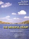The Mindful Heart